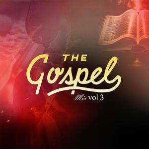 The Gospel Mix Vol. 3 Part 2