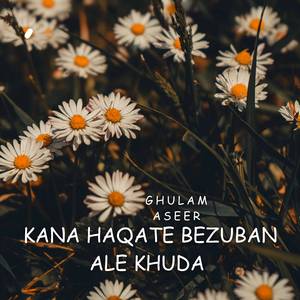 Kana Da Bakhty Shoom Enga