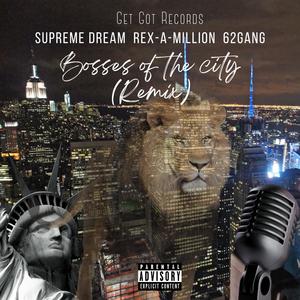 Bosses Of The City (Remix)