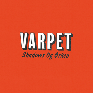 Shadows og ørken