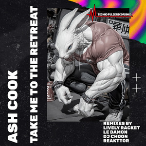 TAKE ME TO THE RETREAT (Original Mix)