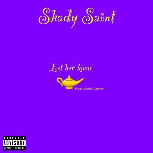 Let Her Know (feat. Michel Aubertin)