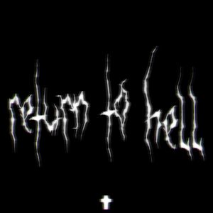 RETURN TO HELL