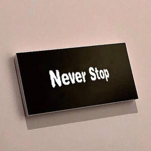 Never Stop