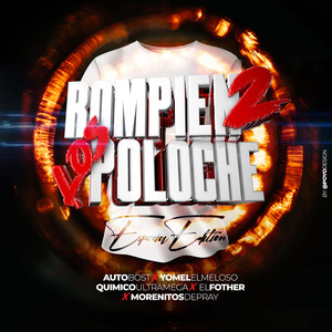 Rompien2 los Poloche (Especial Edition)