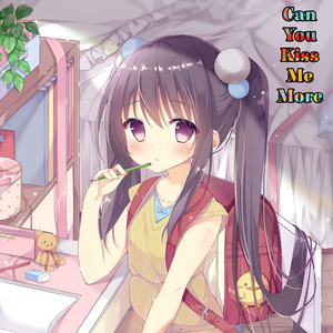 Can You Kiss Me More