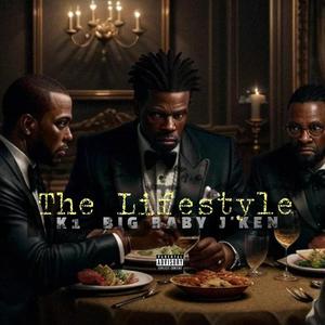 The Lifestyle (feat. K1 & Big Baby)