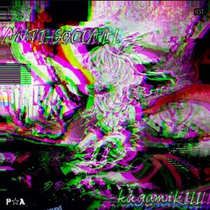 ANTI-SOCIAL (Original Mix)