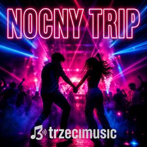 Nocny trip