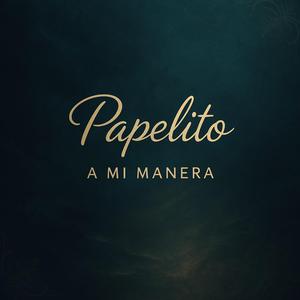 A MI MANERA