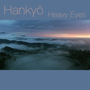 Heavy Eyes