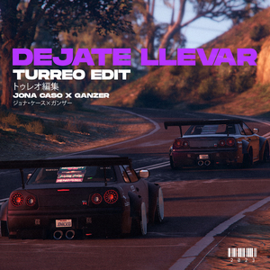 Déjate Llevar (Turreo Edit) (Remix)