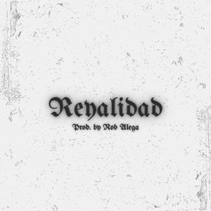Reyalidad