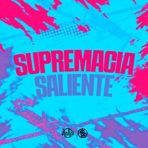 Supremacia Saliente