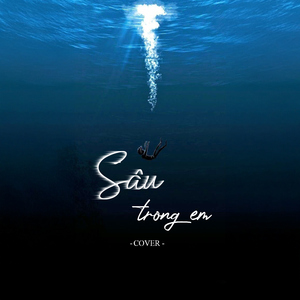 Sâu Trong Em (Cover)