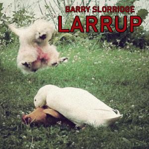 Larrup