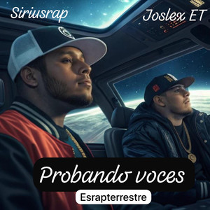 Probando Voces (Esrapterrerstre)