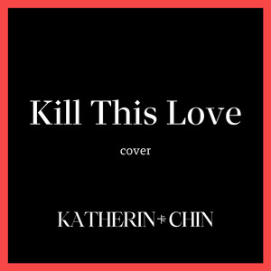 Kill This Love (Cover)