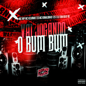 Vai Jogando o Bum Bum