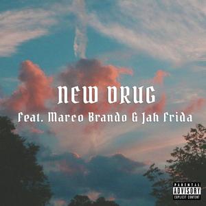 NEW DRUG (feat. Marco Brando & Jah Frida)