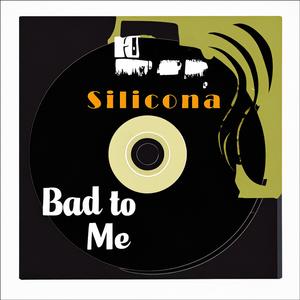 Bad To Me