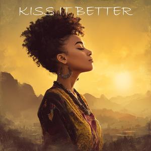 Kiss It Better
