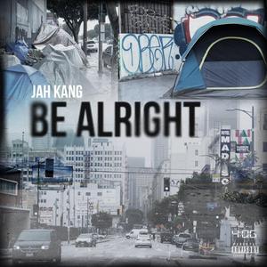 Be Alright (feat. Cameron Denzyl)