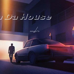 In Da House（Prod by boyslom）