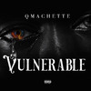 Q Machette - Vulnerable