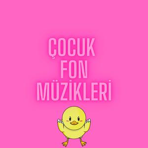 Eğlenceli Çocuk Fon Müzikleri