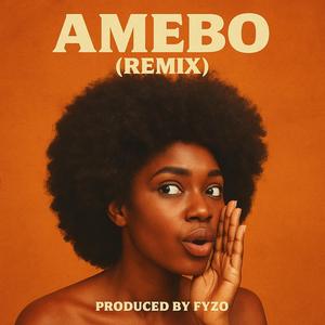AMEBO (Remix Version)