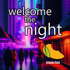 Welcome the Night