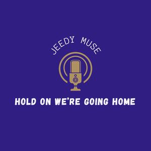 Hold On We're Going Home (feat. Corey Pabo)