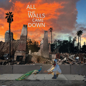 All The Walls Came Down