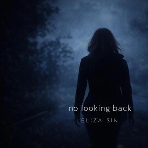 No Looking Back