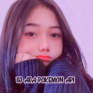 DJ ADA POKEMON API X TUMANEDANG X DI GELENG GELENG VIRAL TIK TOK