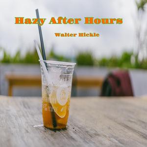 Hazy After Hours