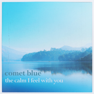 The Calm I Feel With You