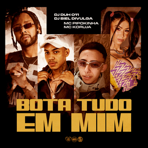 Bota Tudo em Mim