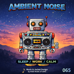 AMBIENT NOISE 065