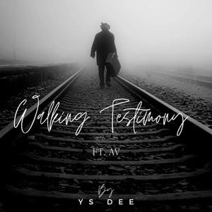 Walking Testimony (feat. Av)