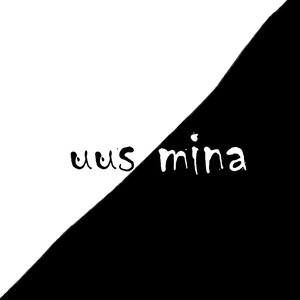 uus mina (lõppsõna)