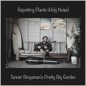 Repotting Plants (Holy Noise)