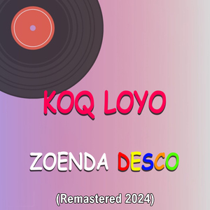 Koq Loyo (Remastered 2024)