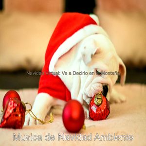 Navidad Virtual; Adeste Fideles