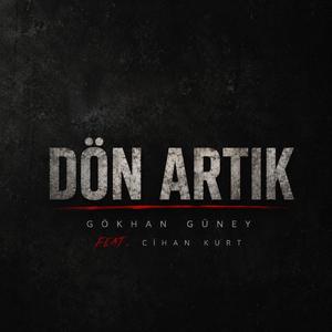 Dön Artık (feat. Cihan Kurt)