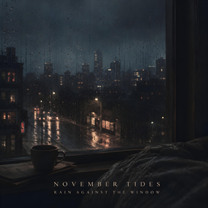 Rain Against the Window