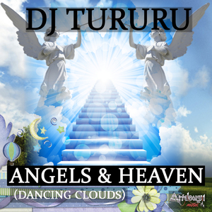 Angels & Heaven (Dancing Clouds)