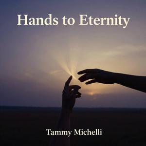 Hands to Eternity