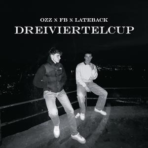 dreiviertelcup (feat. fb, latebackbeats & prod.Illmore)